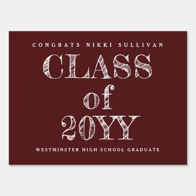 Chalk Maroon and White Graduation Year Yard Sign (Front)