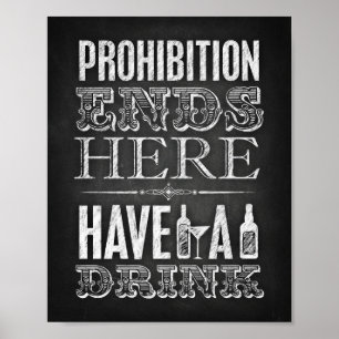 Chalk Style Party Signs / PROHIBITION ENDS HERE