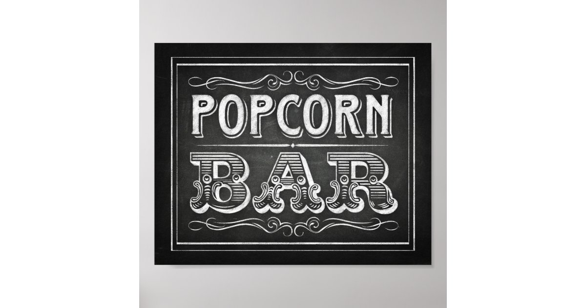 Chalk Style POPCORN BAR Sign Print Zazzle