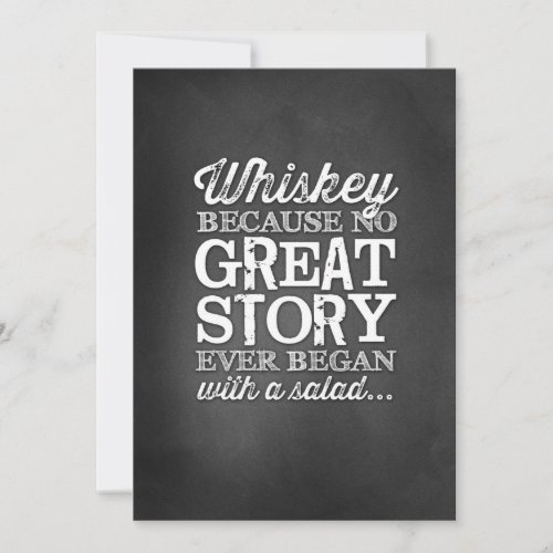 Chalkboard 5x7 Table Sign Whiskey Because Invitation