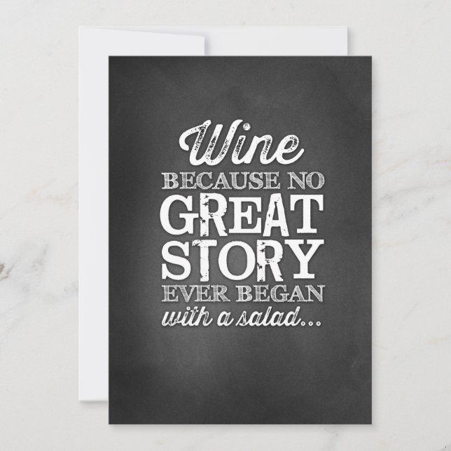 Chalkboard 5x7 Table Sign Wine Because Invitation (Front)
