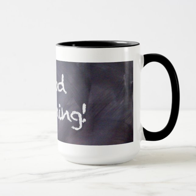 Chalkboard and Chalk: Good Morning Mug (Right)