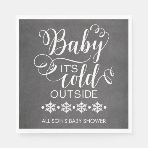 Chalkboard Baby Its Cold Outside Shower Napkin