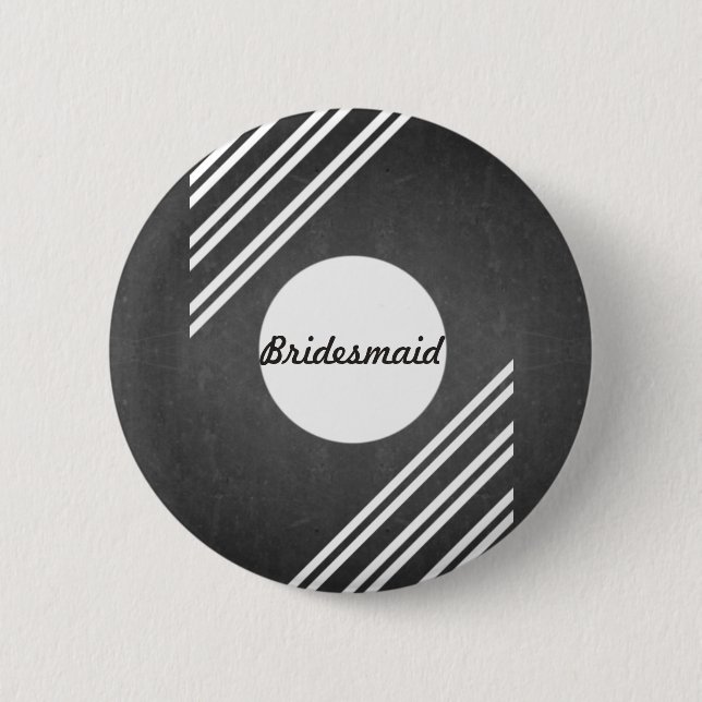 Chalkboard Blackboard Bridesmaid Pinback Button (Front)