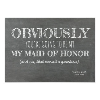 Chalkboard Bridesmaid / Maid of Honor Funny Card