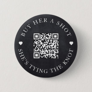 Chalkboard Buy Her A Shot She's Tying The Knot Button