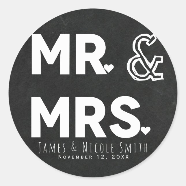 Chalkboard Chalk Mr. Mrs. Wedding Engagement Favor Classic Round Sticker (Front)