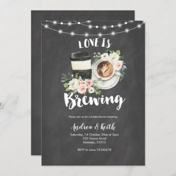 Chalkboard Coffee Love Is Brewing Bridal Shower Invitation by PumpkinDesignCard at Zazzle