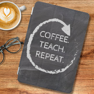 Chalkboard Coffee Teach Repeat iPad Mini Cover