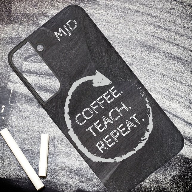 Chalkboard Coffee Teach Repeat Monogram Samsung Galaxy Case (Creator Uploaded)