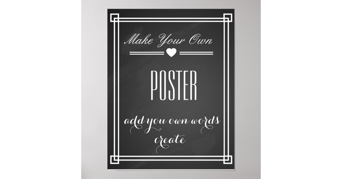 Create Your Own Poster Print