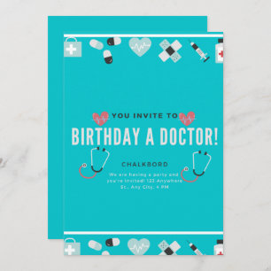 Chalkboard Doc Is In Doctor Birthday  Invitation