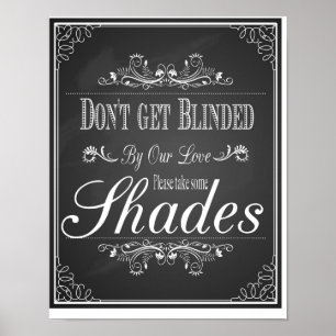 Chalkboard Don't get blinded by our love Print