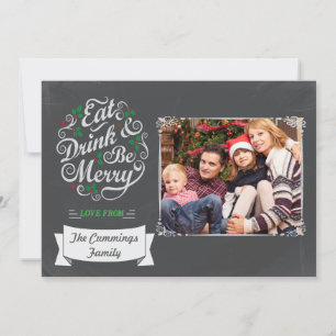 Chalkboard Eat Drink And Be Merry Holiday Card
