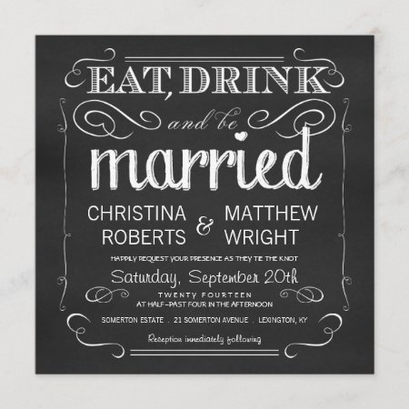 Chalkboard Eat Drink Be Married Invitations