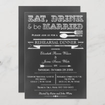 Chalkboard Eat drink rehearsal dinner invites