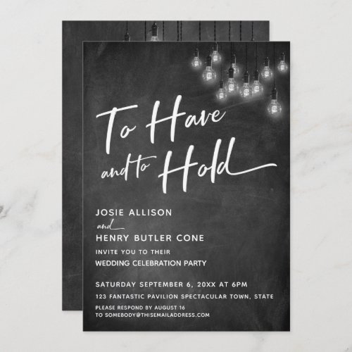 Chalkboard Edison Lights To Have and to Hold Invitation