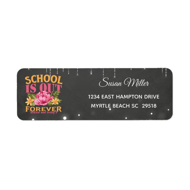 Chalkboard Funny Teacher Floral Retirement Address Label (Front)