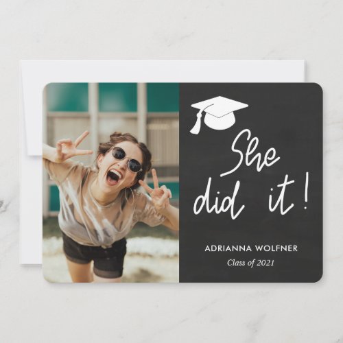 Chalkboard Graduate She Did It Photo Invitation