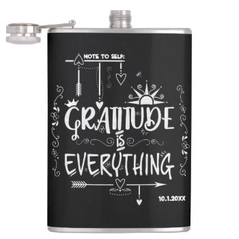 Chalkboard Gratitude Is Everything Note To Self Hip Flask by teeloft at Zazzle