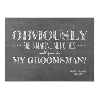 Chalkboard | GROOMSMAN | BEST MAN Funny Proposal Card