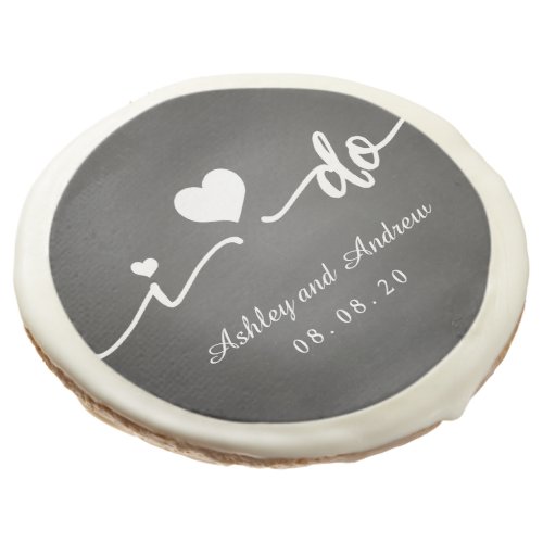 Chalkboard I Do Rustic Wedding Cookies