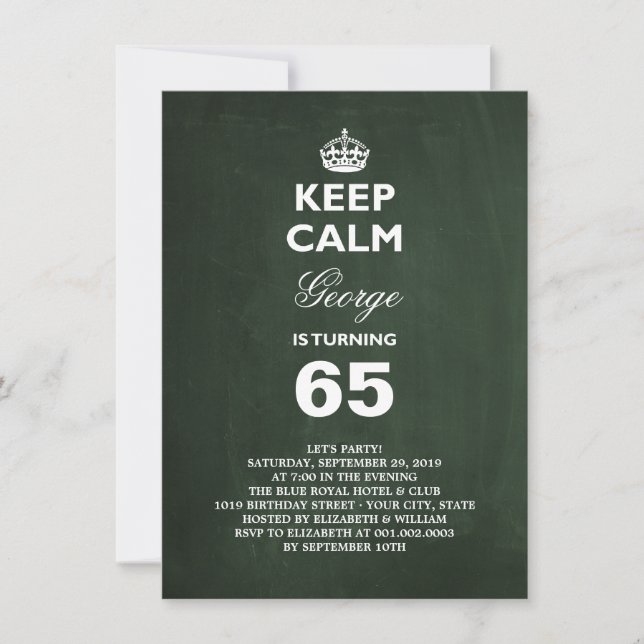 Chalkboard Keep Calm Funny 65th Birthday Invite (Front)