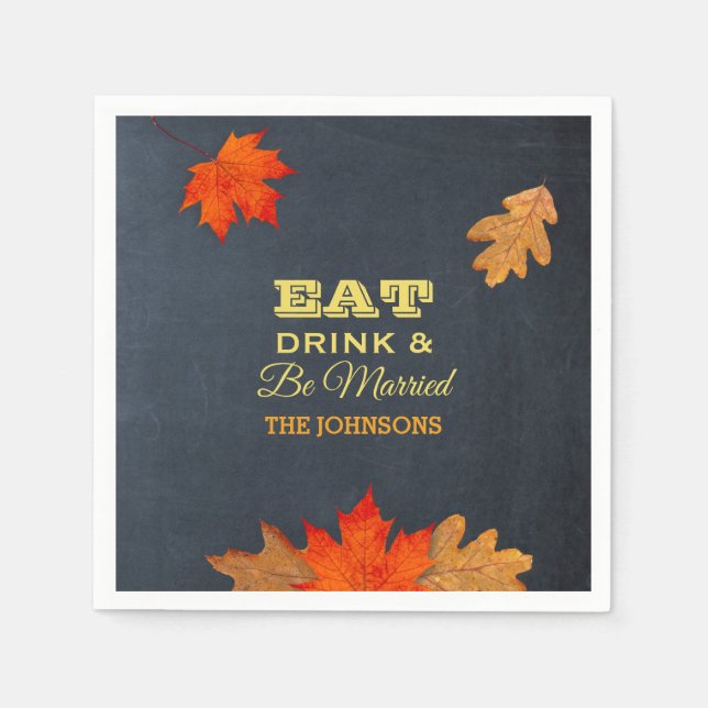 Chalkboard Leaves Eat Drink and Be Married Napkins (Front)