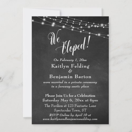 Chalkboard Lights We Eloped Wedding Reception Invitation