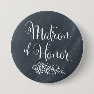 Chalkboard Matron of Honor Button