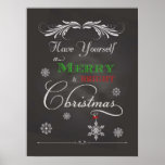 Chalkboard - Merry & Bright Christmas Poster<br><div class="desc">Large sized chalkboard holiday poster with snowflakes and "Have Yourself a Merry & Bright Christmas" on the front.. Designed by Simply Put by Robin; graphics from Free Photoshop Org</div>