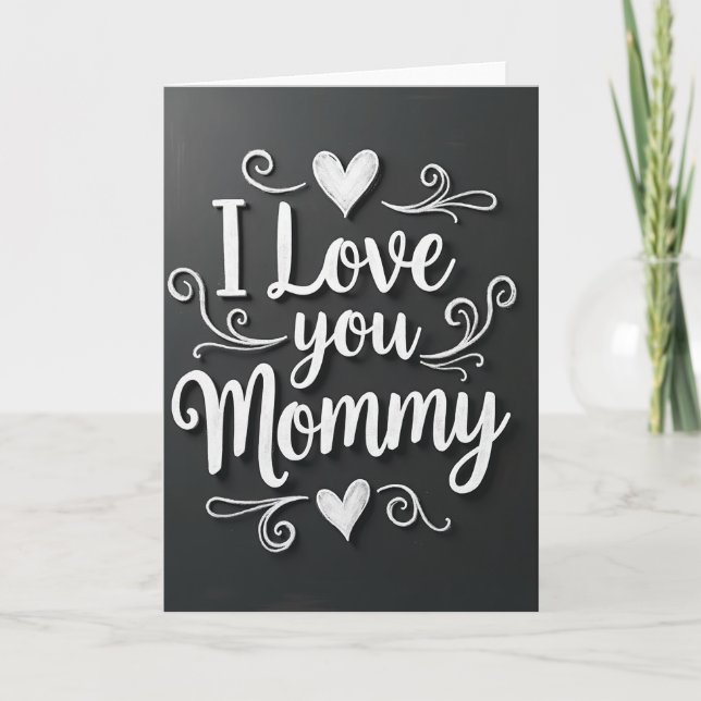 Chalkboard Mommy Love Card (Front)