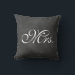 Chalkboard Mrs. Pillow<br><div class="desc">Fancy type on an illustrated chalkboard background accents this cushion for the sweetheart table, sofa or bed. The coordinating Mr. cushion is also available. If you would like to change the type color: click on the "customize it" button, click the line of type to change on the right side, click...</div>