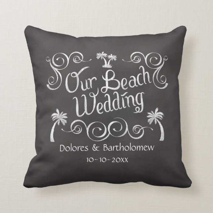 Chalkboard Our Beach Wedding Pillows