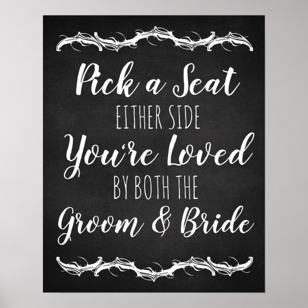 Chalkboard Pick A Seat Either Side Wedding Sign | Zazzle