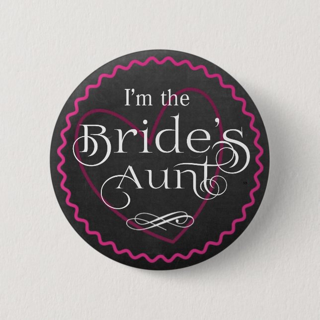 Chalkboard Pink Heart Wedding | Bride's Aunt Pinback Button (Front)