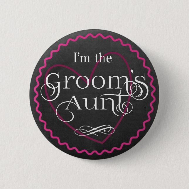 Chalkboard Pink Heart Wedding | Groom's Aunt Button (Front)