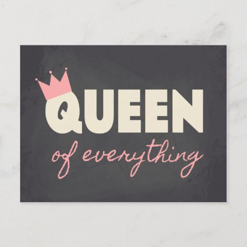Chalkboard Queen of Everything Text Design Postcard