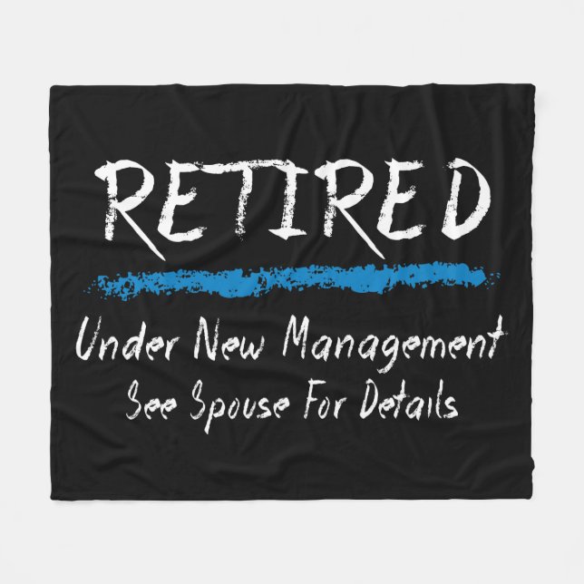 Chalkboard Retired Under New Management Fleece Blanket (Front (Horizontal))