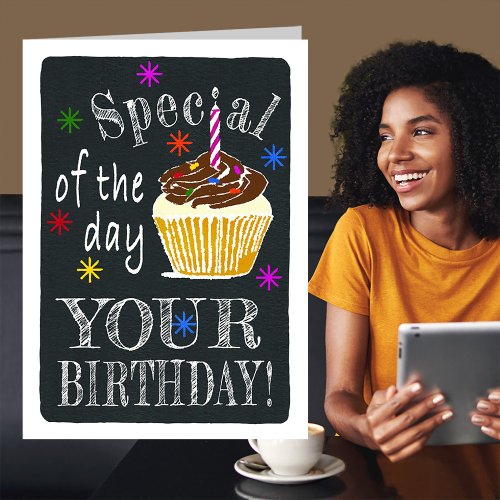 Chalkboard Special of the Day Birthday Card