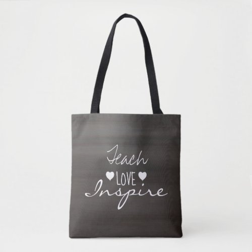 Chalkboard Teacher Inspirational Quote Typography Tote Bag