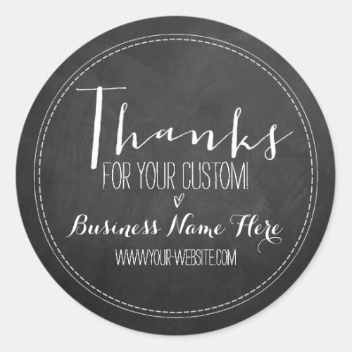 Chalkboard Thanks For Your Custom Business Classic Round Sticker
