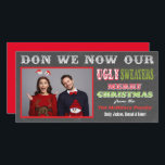 Chalkboard Ugly Christmas Sweater Photo Card<br><div class="desc">Super funny Chalkboard Ugly Christmas Sweater Photo Card with fun fonts on a chalkboard or black board background. Just replace the photo shown with your family portrait. Use a horizontal photo for the best fit.</div>