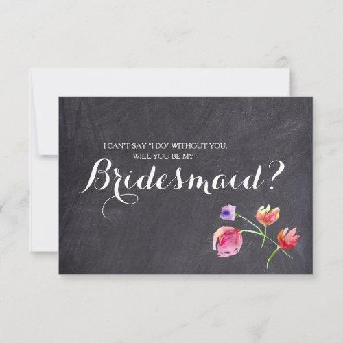 Chalkboard Watercolor Floral bridesmaid request Invitation