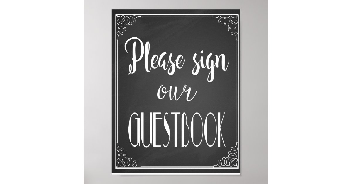 Chalkboard Wedding print Please sign our Guestbook | Zazzle