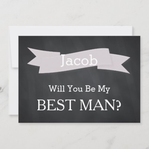 Chalkboard Will You Be Our Best Man Invitation