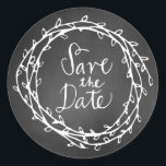 Chalkboard Wreath Wedding Save the Date Sticker<br><div class="desc">Rustic vintage style chalkboard looking round sticker,  with white graphics of a vine wreath.  White graphic text reads Save the Date.  Matching wedding products are available.</div>