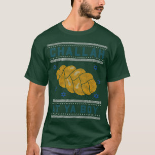 Challah At Ya Boy Menorah Star Of David Happy Hanu T-Shirt