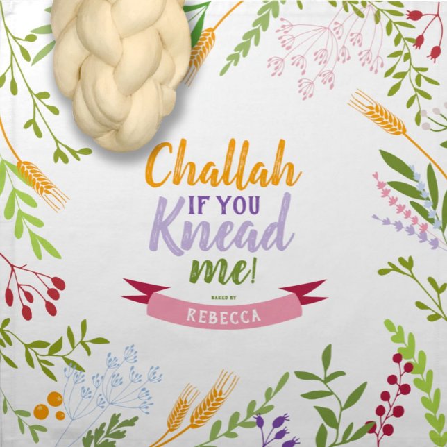 Challah if you Knead Me Rising Dough Cover & Cloth Napkin (Creator Uploaded)