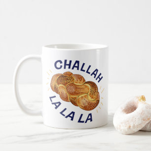 Challah La La La Funny Jewish Foodie Hanukkah Coffee Mug